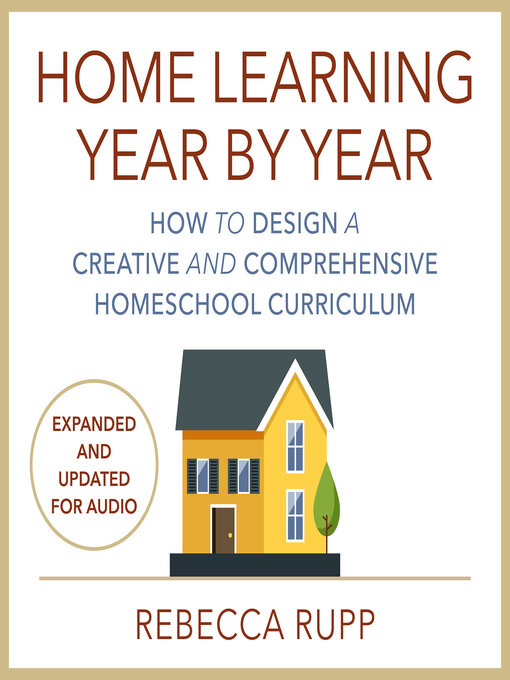 Title details for Home Learning Year by Year, Revised and Updated by Rebecca Rupp - Available